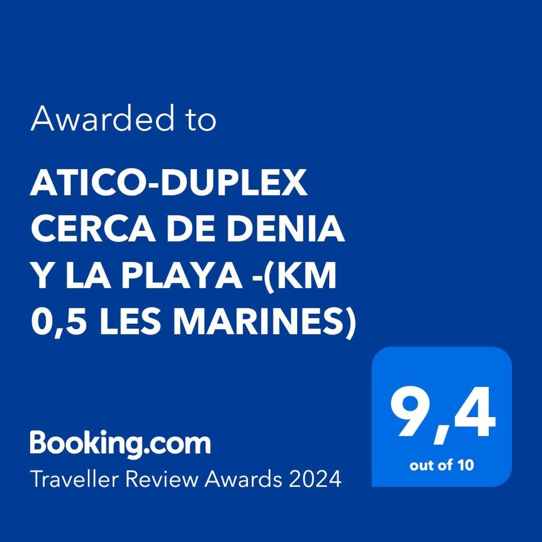 شقة Atico-Duplex Cerca De Denia Y La Playa - المظهر الخارجي الصورة